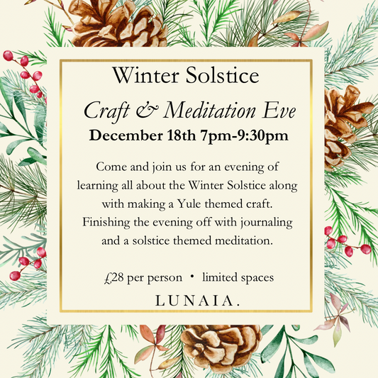 Winter Solstice Craft & Meditation Eve - December 18th